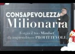 Consapevolezza milionaria - Big Luca