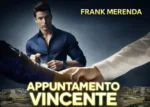 Appuntamento Vincente – Frank Merenda