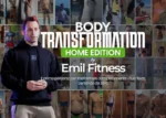 Body Transformation by Emil Lazzaroni (Home Edition)