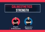 Caliaesthetics Strenght – Angelo d’Alessandro