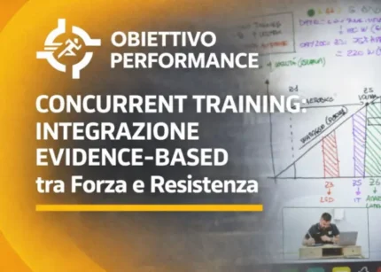Concurrent Training: Integrazione Evidence – Obiettivo Performance