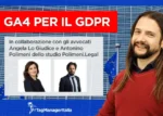 GA4 per il GDPR - Matteo Zambon