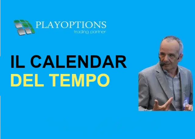 Il Calendar del Tempo – PlayOptions Il Calendar del Tempo – PlayOptions