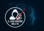 Il Lato Oscuro dell’Intelligenza Artificiale – Andrea Zamuner Cervi
