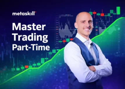 Master part-time Trader Professionista – Metaskill