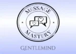 Message Mastery - Maurizio Romano (Gentlemind)