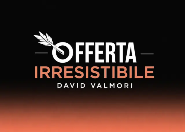 Offerta Irresistibile© – David Valmori