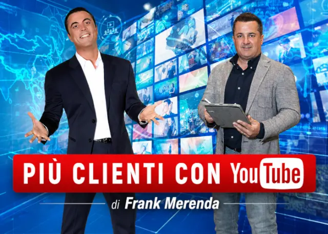 Più Clienti con YouTube – Frank Merenda