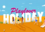 PlayLover Holiday – PlayLover Academy