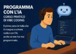 Programma con l’IA: Corso pratico di Vibe Coding – Andrea Zamuner Cervi