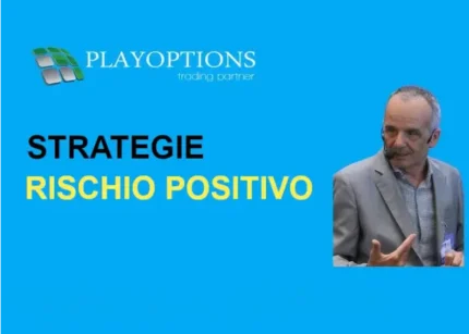 Strategie a Rischio Positivo – PlayOptions