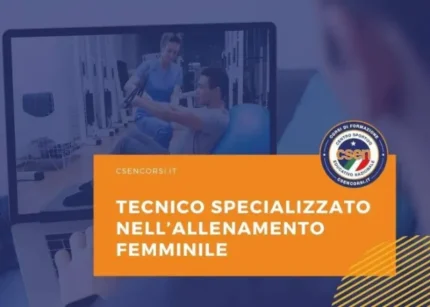 Tecnico Specializzato nell’allenamento Femminile – CSEN Corsi