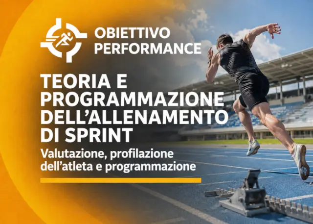 Teoria e Programmazione dell’Allenamento di Sprint – Obiettivo Performance