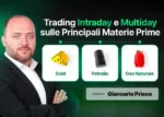 Trading Intraday e Multiday sulle Principali Materie Prime – Giancarlo Prisco