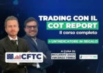 Trading con il COT REPORT - Investire.biz