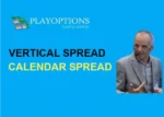Vertical Spread e Calendar Spread – PlayOptions